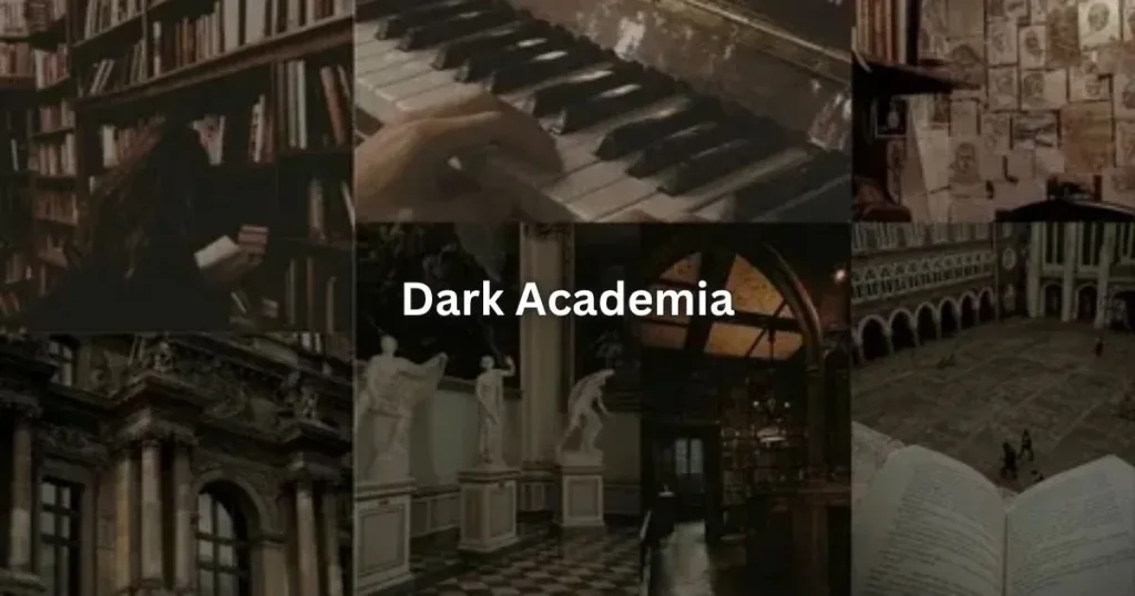 Dark Academia