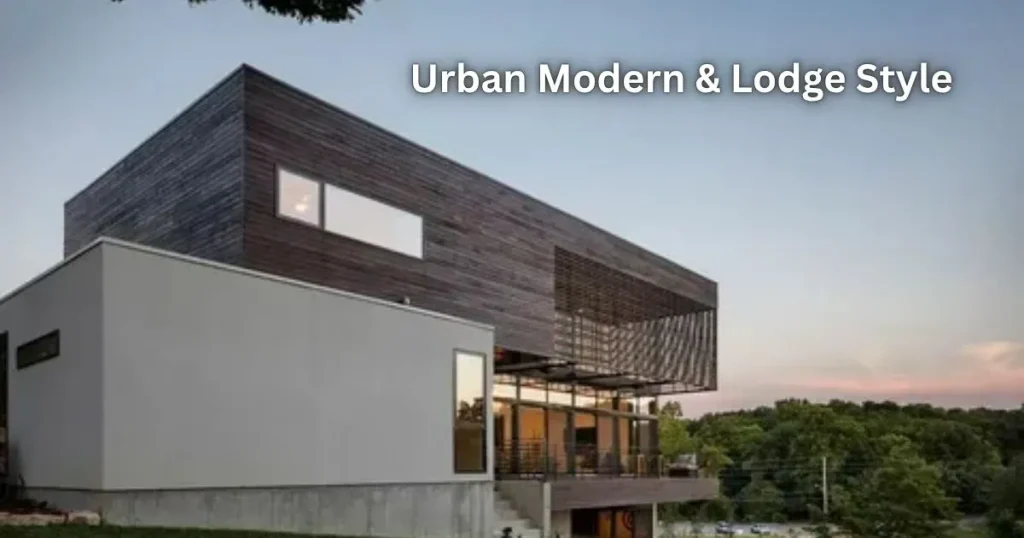 Urban Modern & Lodge Style